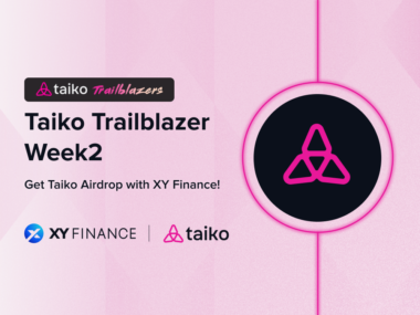 Join Taiko Trailblazer to Get Taiko Airdrop with XY Finance now!