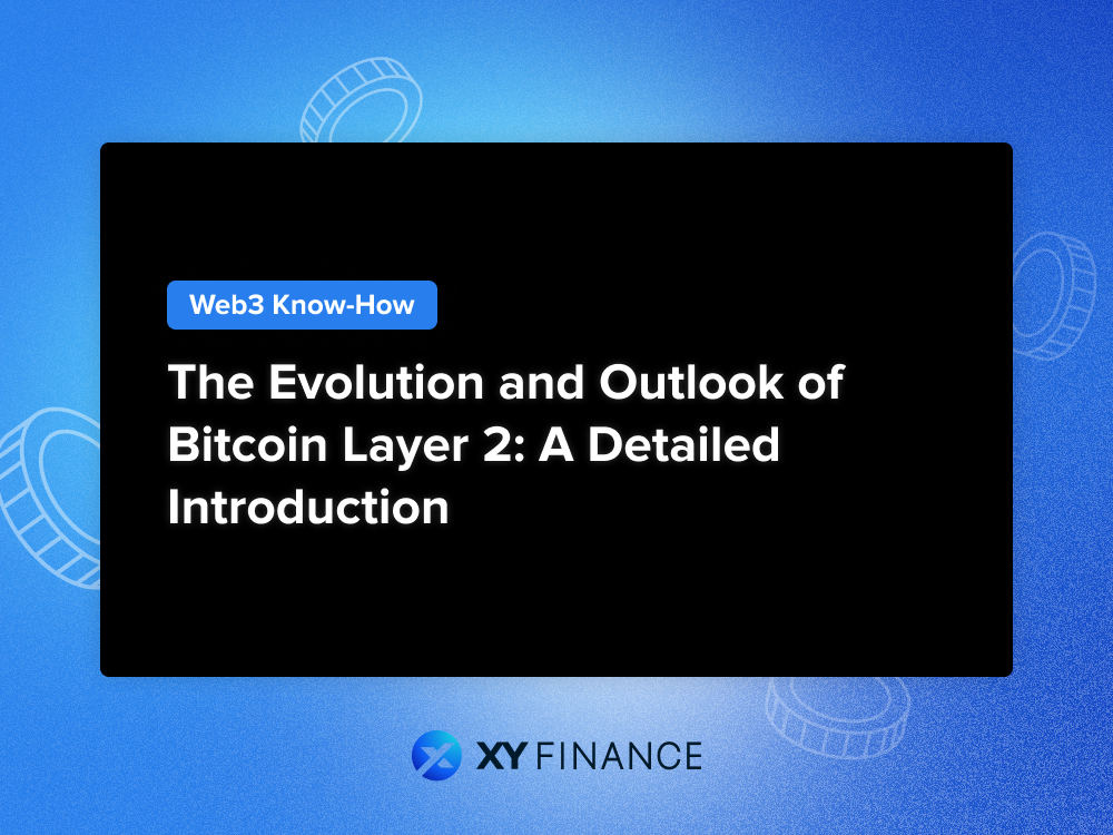 The Evolution And Outlook Bitcoin Layer 2 Detailed Intro