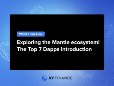 Exploring the Mantle Ecosystem! The Top 7 Dapps You Must Know
