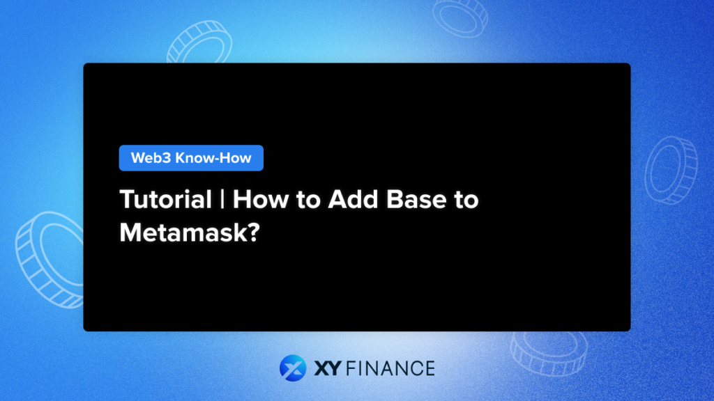 Tutorial | How to Add Base to Metamask?